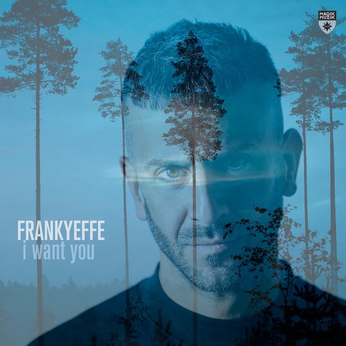 Frankyeffe - I Want You [MM1676-0]