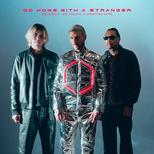 Don Diablo, Wiz Khalifa, Chri$tian Gate$ - Go Home With A Stranger - Extended Mix