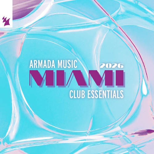 VA - Armada Music - Miami 2026 - Club Essentials