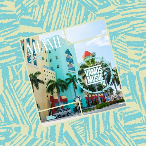 Various Artists – Miami 2026 [Vamos Music] — Afro House / House 2026 (FLAC)