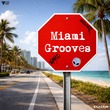 VA - Miami Grooves VA - Miami Grooves