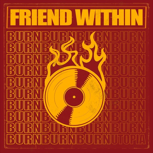 Friend Within – Burn (Extended) [Utopia Worldwide] — House 2026