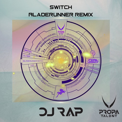 DJ Rap – Switch (Bladerunner Remix) [Propa Talent] — Drum & Bass 2026