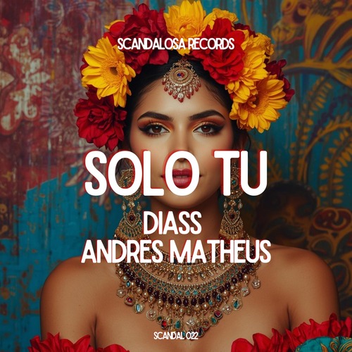 Diass, Andres Matheus - Solo Tu (Original Mix)