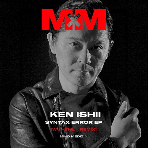 Ken Ishii – Syntax Error [Mind Medizin Records] — Techno 2026