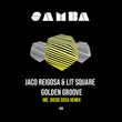 Lit Square, Jaco Reigosa - Golden Groove Lit Square, Jaco Reigosa - Golden Groove