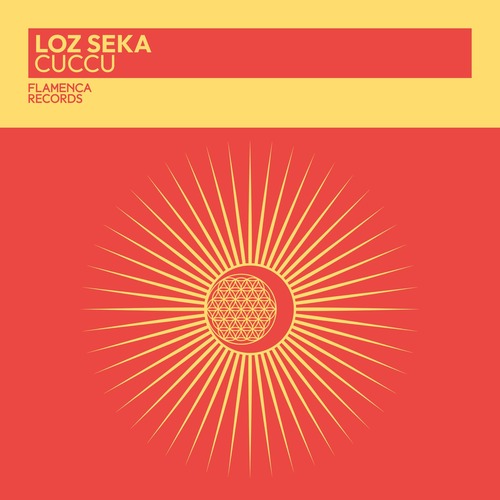 Loz Seka - Cuccu [Flamenca Records]