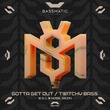 Gezin, W.D.L & NOBE - Gotta Get Out / Twitchy BASS