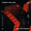 Tommy Phillips - Million Things (Extended)