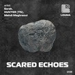 Mehdi Maghraoui, Sarab, HUNTER (TN) - Scared Echoes