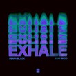 Ferra Black, JHAY RHOD - Exhale