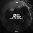 Voch, ANRRO - What You Gonna Do