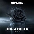 Tooker - Rosanera