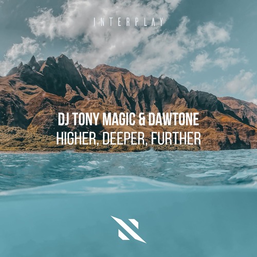 DJ Tony Magic, DaWTone - Higher, Deeper, Further [ITP486]