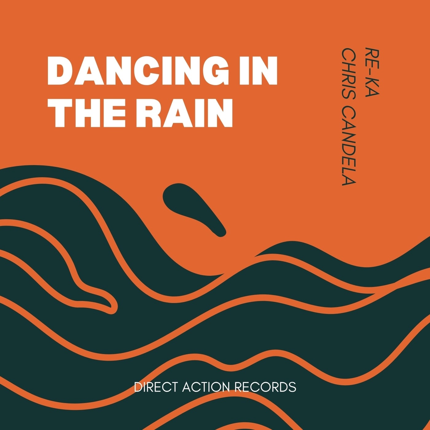 Chris Candela, RE-KA - Dancing in the Rain