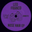 Léo Franco - Nose Hair EP