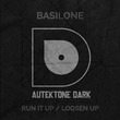 Basilone - Run It Up / Loosen Up