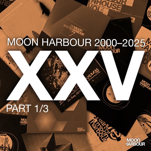 Various Artists � Moon Harbour 2000-2025 Part 1/3 