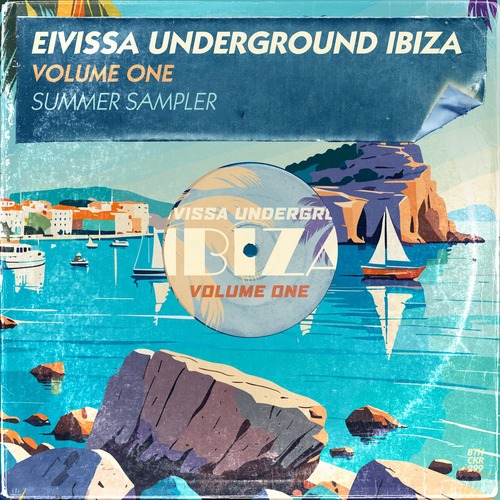 VA - Eivissa Underground Ibiza Vol. 1 - Summer Sampler