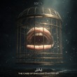 Jai - The Cage of Endless Chatter