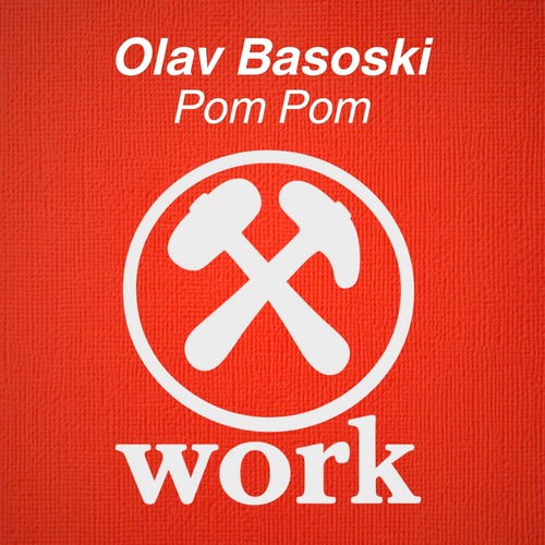 Olav Basoski – Pom Pom [Work Records] — House 2026 (FLAC)