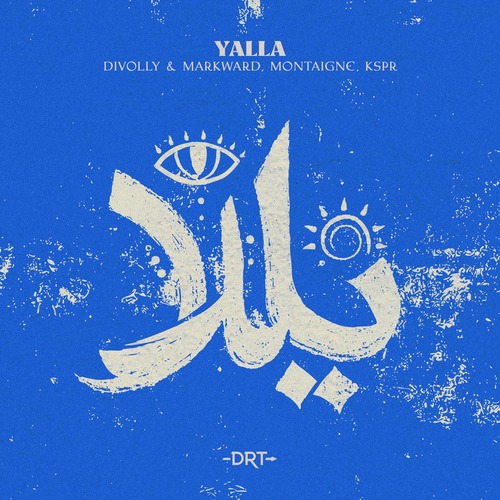 Divolly & Markward, Montaigne, KSPR - Yalla - Extended Mix