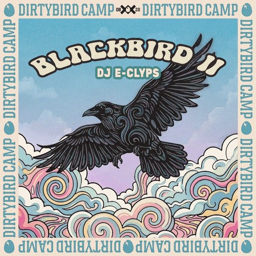 DJ E-Clyps - Blackbird II DJ E-Clyps - Blackbird II