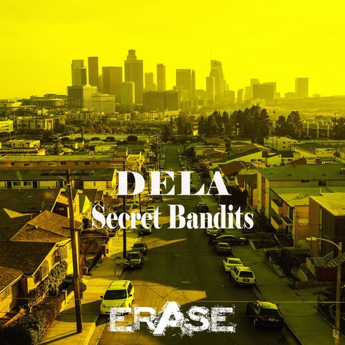 Secret Bandits - Dela Secret Bandits - Dela