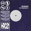 B/AN/K - To The Party (Extended Mix)
