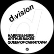 Arthur Baker, James Hurr, Harris & Hurr - Queen Of Chinatown (Extended Mix)
