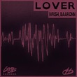 IVRISH, Baaronn - Lover (Extended Mix)