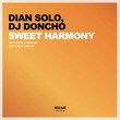 DJ Doncho, Dian Solo - Sweet Harmony DJ Doncho, Dian Solo - Sweet Harmony