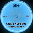 col lawton - Think Happy