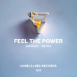 Re.you, Unfazed - Feel the Power