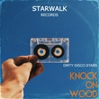 Dirty Disco Stars - Knock On Wood