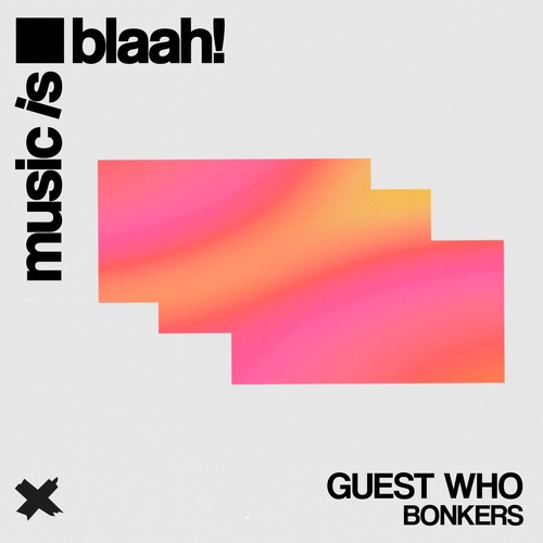 Guest Who - Bonkers (Extended)