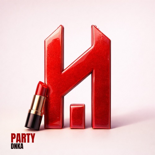 DNKA - PARTY [HSR064]