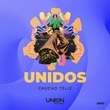 Chucho Teliz - UNIDOS