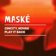 Novak, Cincity - Play It Back