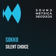 Sokko - Silent Choice