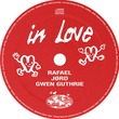 Gwen Guthrie, Rafael, JØRD - In Love (Extended Mix)