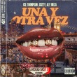 ICE THOMPSON, Guzty, Aly Meza - Una y otra vez