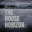 VA - Beyond The House Horizon, Vol.08