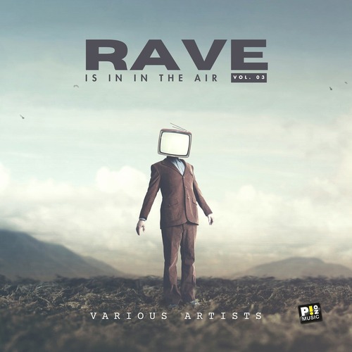 VA - Rave Is in the Air Vol. 3 PM247 FLAC