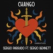Sergio Parrado, Dilby, Sergio Bennett - Chango