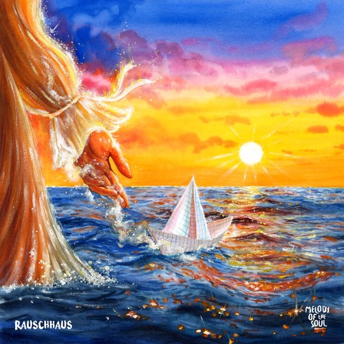 Rauschhaus - I Am The Ocean [Melody Of the Soul]