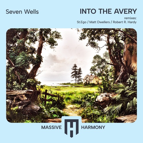 Seven Wells – Into the Avery [Massive Harmony Records] — Progressive House 2026