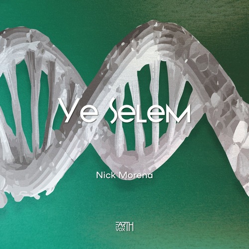 Nick Morena - Ye Selem [EARTHVOX0101]