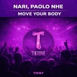 Nari, Paolo nhe - Move Your Body