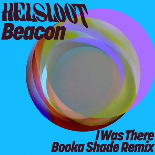 Beacon & Helsloot – I Was There (Booka Shade Remix) (2026) [320 kbps]
